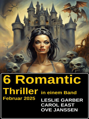 cover image of 6 Romantic Thriller in einem Band Februar 2025